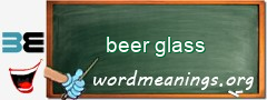 WordMeaning blackboard for beer glass